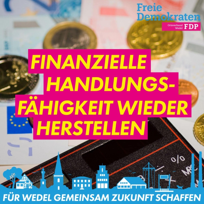 FDP Wedel - Haushalt - Finanzielle Handlugsfähigkeit